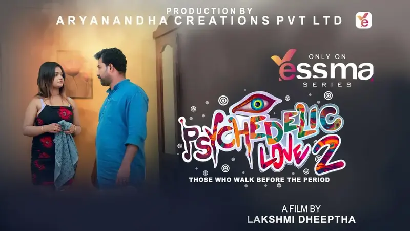 Psychedelic Love Episode 2