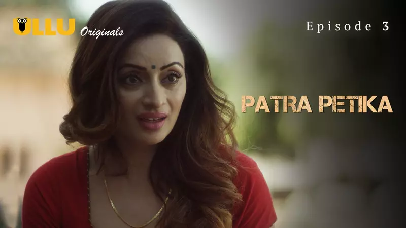 Patra Petika Episode 3