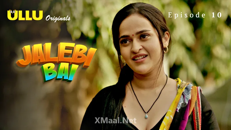 Jalebi Bai Episode 10