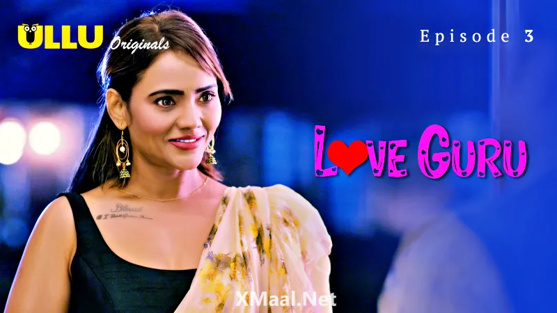Love Guru Episode 3