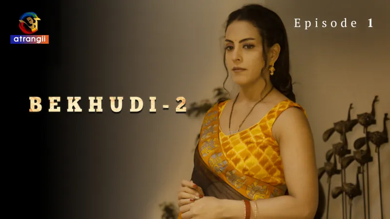 Bekhudi Episode 1