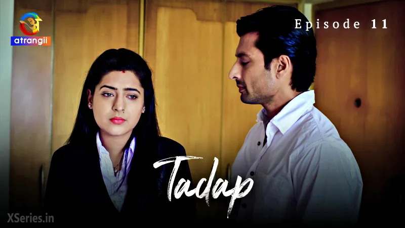 Tadap (Atrangii) Episode 11