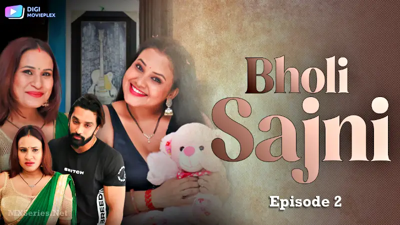 Bholi Sajni Episode 2