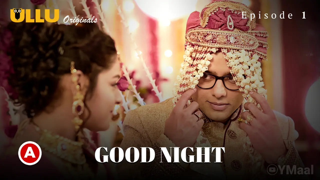 Good Night Episode 1