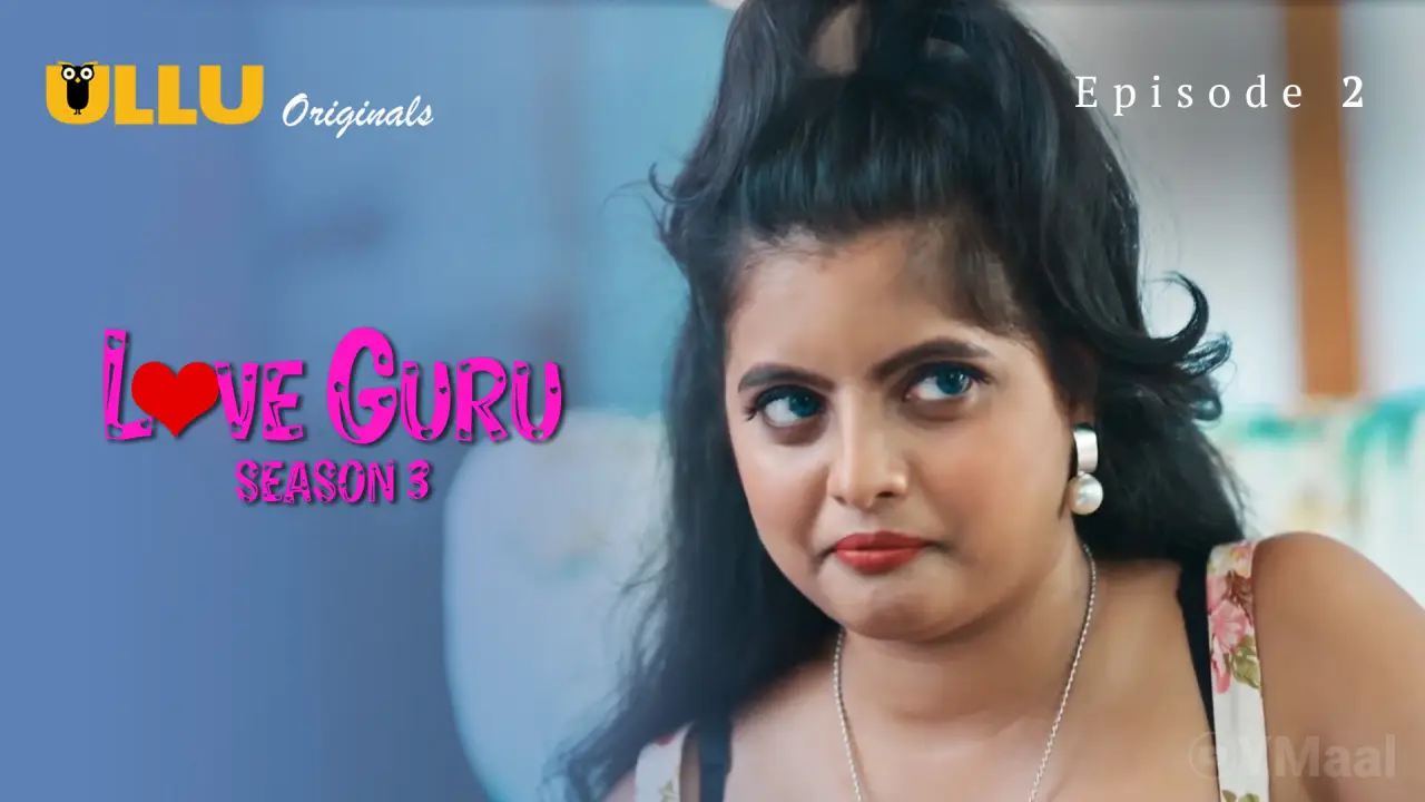 Love Guru 3 Episode 2
