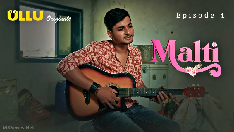 Malti Episode 4
