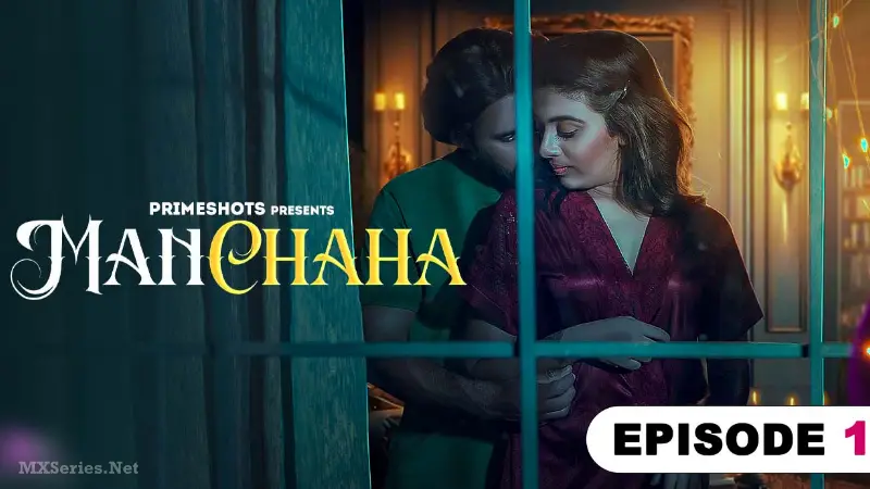 Manchaha Episode 1
