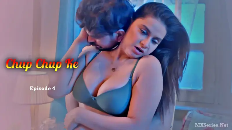 Chup Chup Ke Episode 4