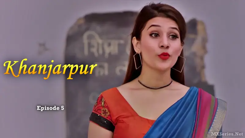 Khanjarpur Episode 5
