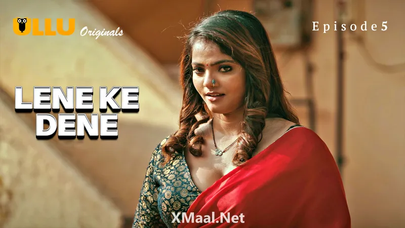 Lene Ke Dene Episode 5