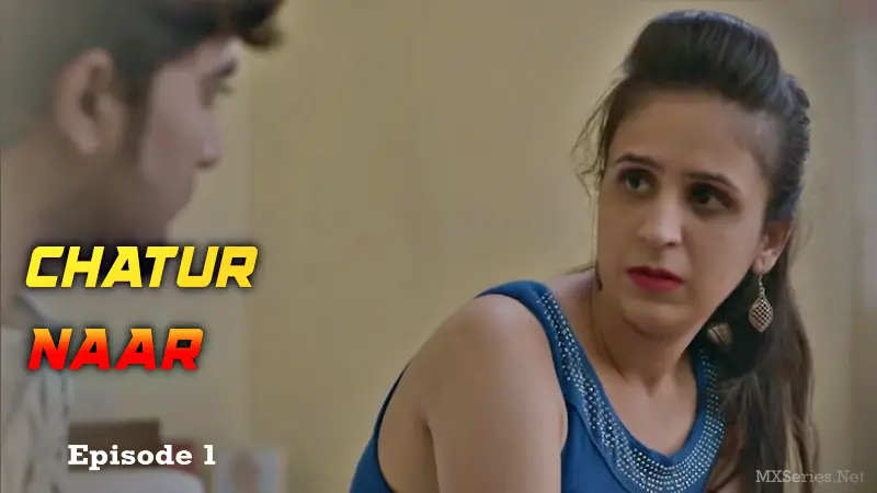 Chatur Naar Episode 1