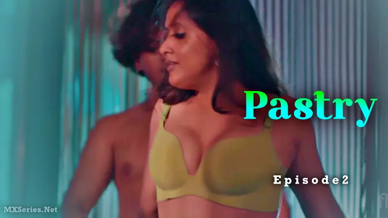Pastry Episode 2