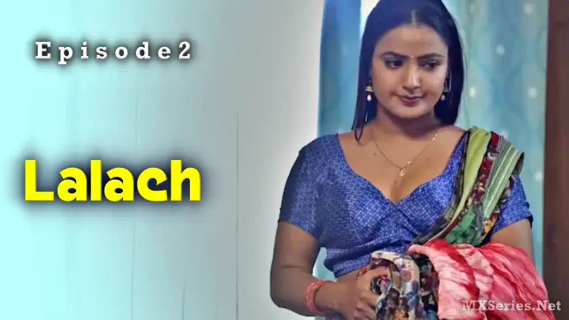 Lalach Episode 2