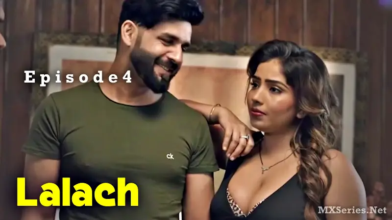 Lalach Episode 4