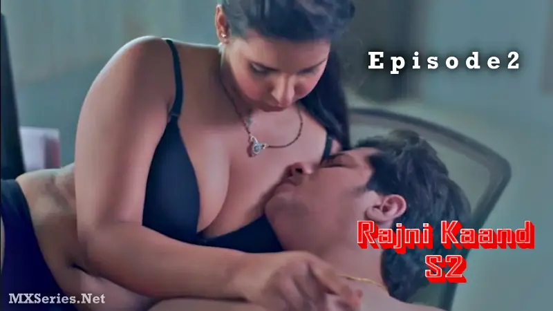 Rajni Kaand S2 Episode 2