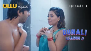 Dunali 2 Episode 1