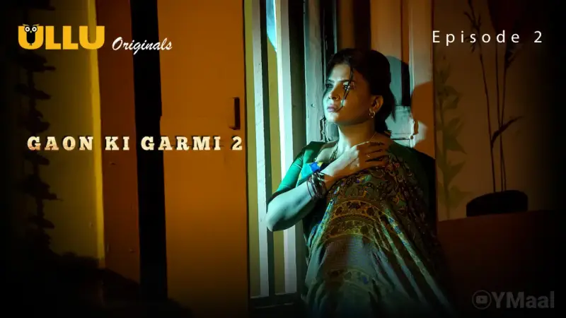 Gaon Ki Garmi 2 Episode 2