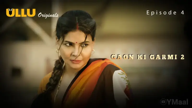 Gaon Ki Garmi 2 Episode 4