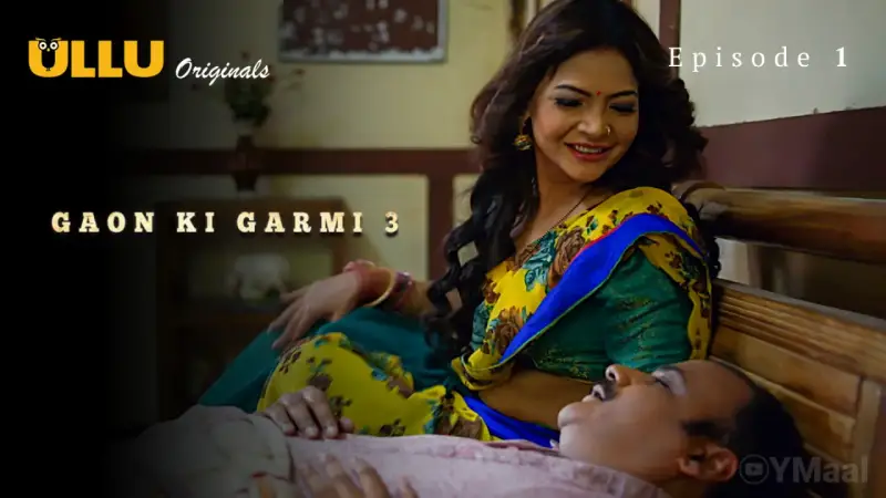 Gaon Ki Garmi 3 Episode 1
