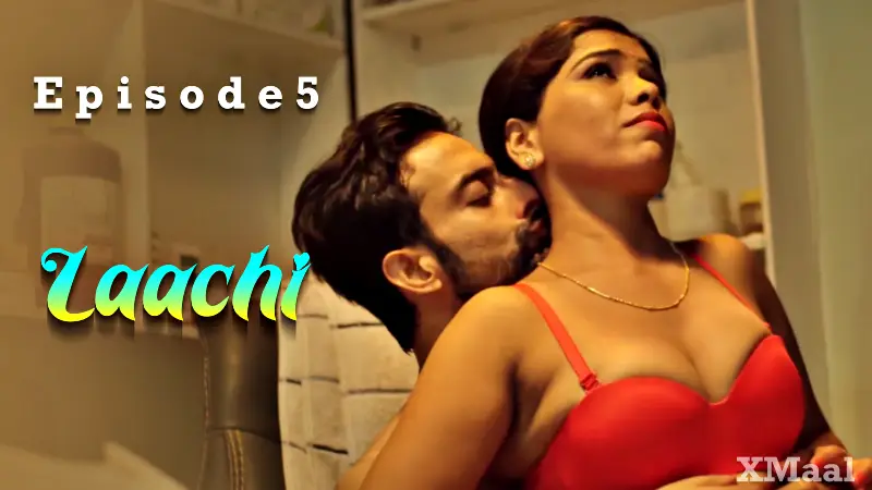Laachi Episode 5