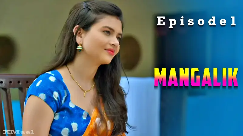 Mangalik Episode 1