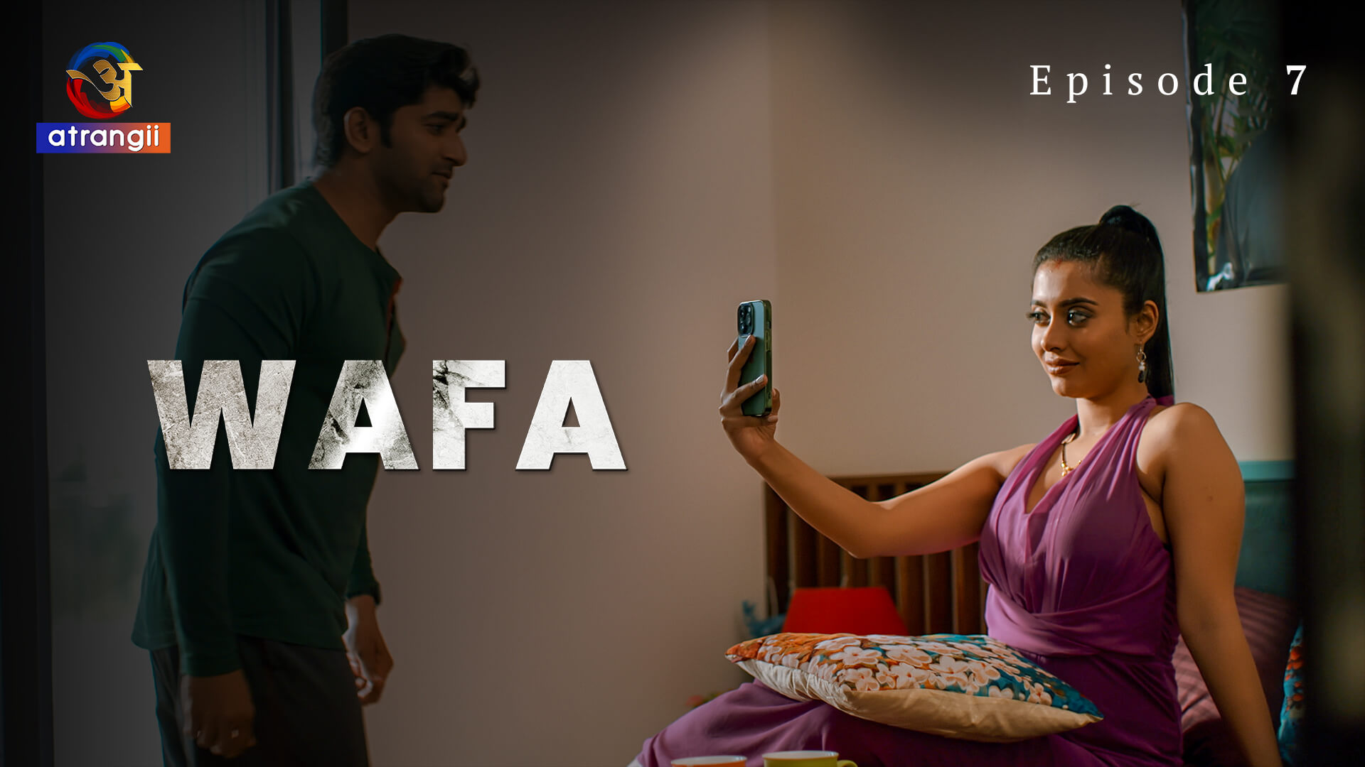 Wafa Atrangii Episode 7