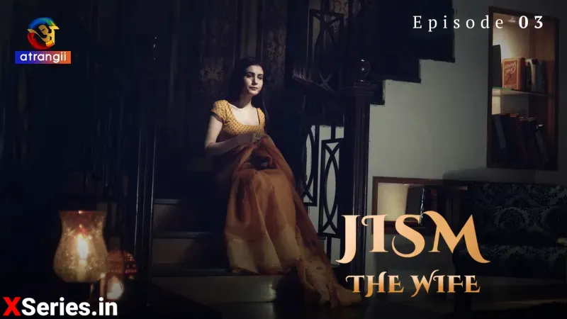 Jism The Wife Episode 3