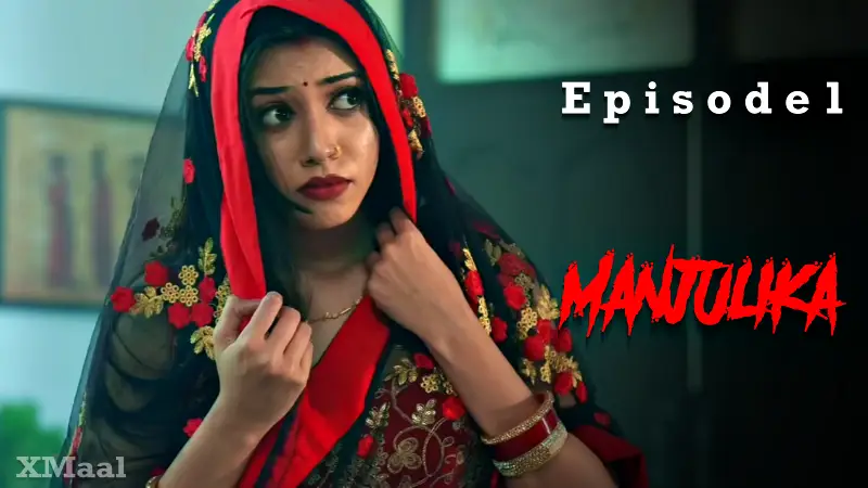Manjulika Episode 1